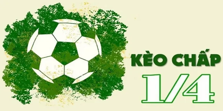 Kèo Chấp 0.25 Là Gì? Hướng Dẫn Cách Đọc Và Ví Dụ Minh Họa Chi Tiết