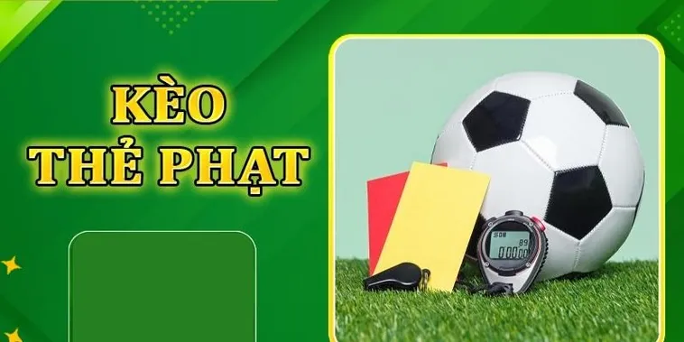Hướng Dẫn Soi Kèo Thẻ Phạt Chi Tiết Từ A Đến Z